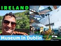 Dublin City | GuinnessTour | Dublin Free Museums | Hostel | Ireland Best Places S01E02