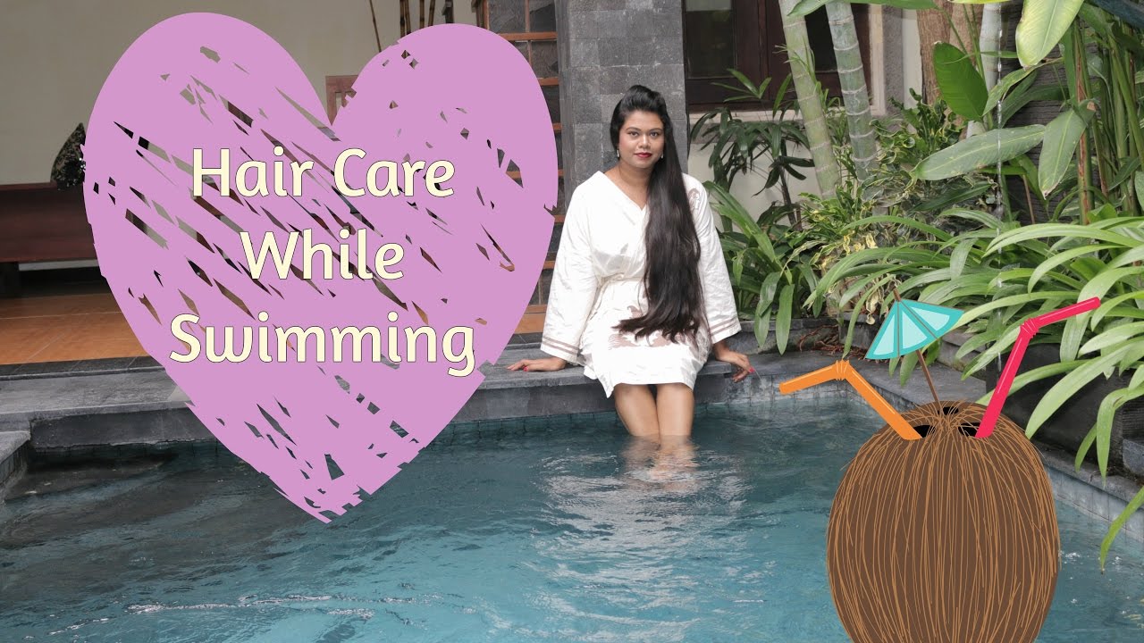 Hair Pool Protection Swimming Hair Hacks For Pools & Sea | Protection from Chlorine and Salt ...