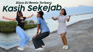 DISCO DJ REMIX KASIH SEKEJAB TERBARU 2022 II  Video Musik II