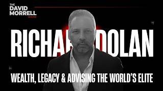 Details Richard Dolan – Wealth, Legacy, Advising the World’s Elite & Building a Life That Outlives You Update