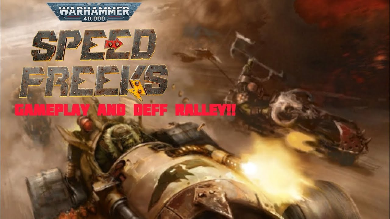 Warhammer 40K Speed Freeks!!! gameplay!! deff Ralley with the megatrakk scrapjet