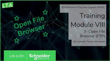 EcoStruxure Machine Expert HVAC Training - M8.3 Open File Browser (FTP)