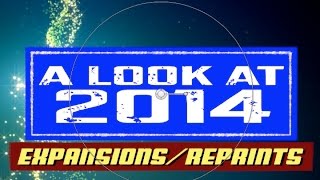 A Look at 2014: Reprints and Best Expansions