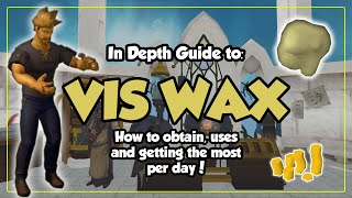 Vis Wax guide RS3: Vis Wax combo, uses, and more!
