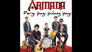 Armada - Pergi Pagi Pulang Pagi - drumless no drum