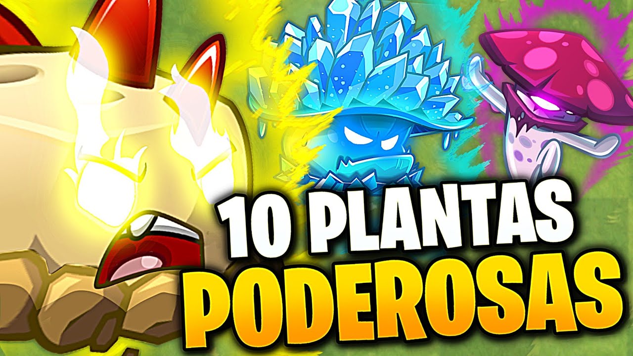 Las 10 PLANTAS más PODEROSAS en PVZ 2. 2024 - YouTube