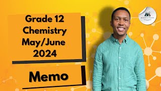 Grade 12 Chemistry Memo | May/June 2024 | Mlungisi Nkosi