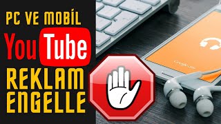 PC ve MOBİL YOUTUBE VİDEO REKLAM ENGELLEME | Youtube Reklam Kaldırma | Chrome, Opera, Telefonda by Faydalı Arkadaş 79,936 views 3 years ago 8 minutes, 16 seconds