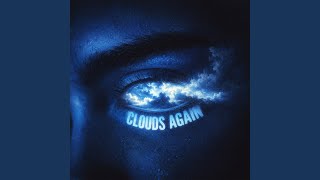 Clouds Again