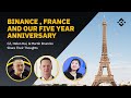 Binance, France, and Our Five Year Anniversary -CZ, Helen Hai, &amp; Martin Bruncko Share Their Thoughts