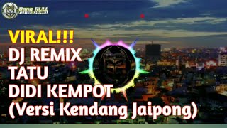 VIRAL !!!! DJ Opo Aku Salah Yen Aku Cerito ( TATU ) DIDI KEMPOT FULL BASS TERBARU 2020