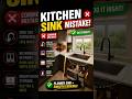Kitchen Sink Mistake🔥😱🔥😱🔥#interior #interiordesign #viral #video #shorts #short #reels #youtube
