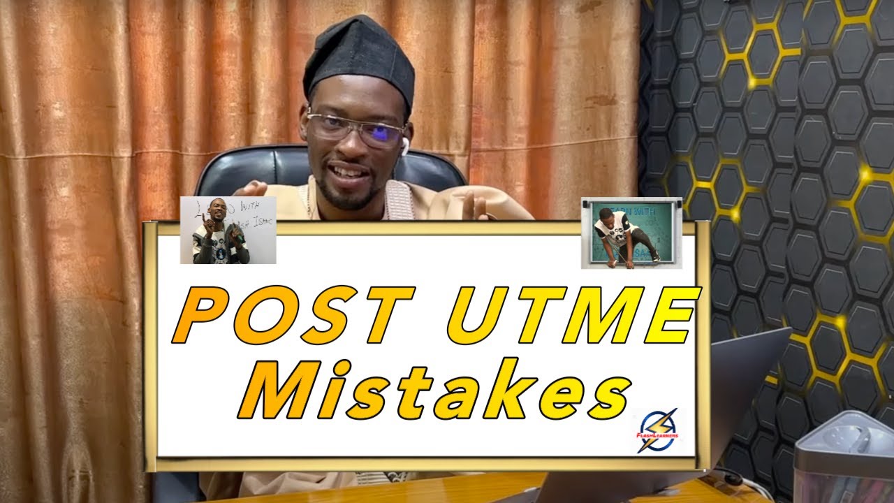 10 Costly Mistakes Post-UTME Candidate Must Avoid