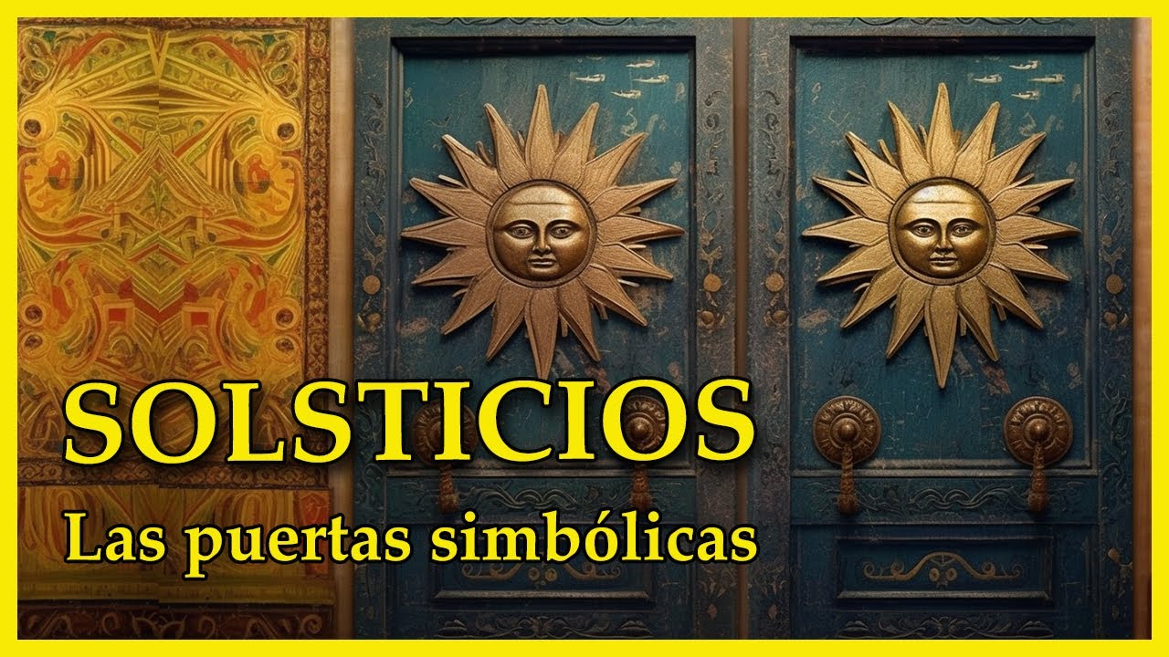 SOLSTICIOS: LAS DOS PUERTAS