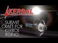 Submit Craft for Kerbol Rising!