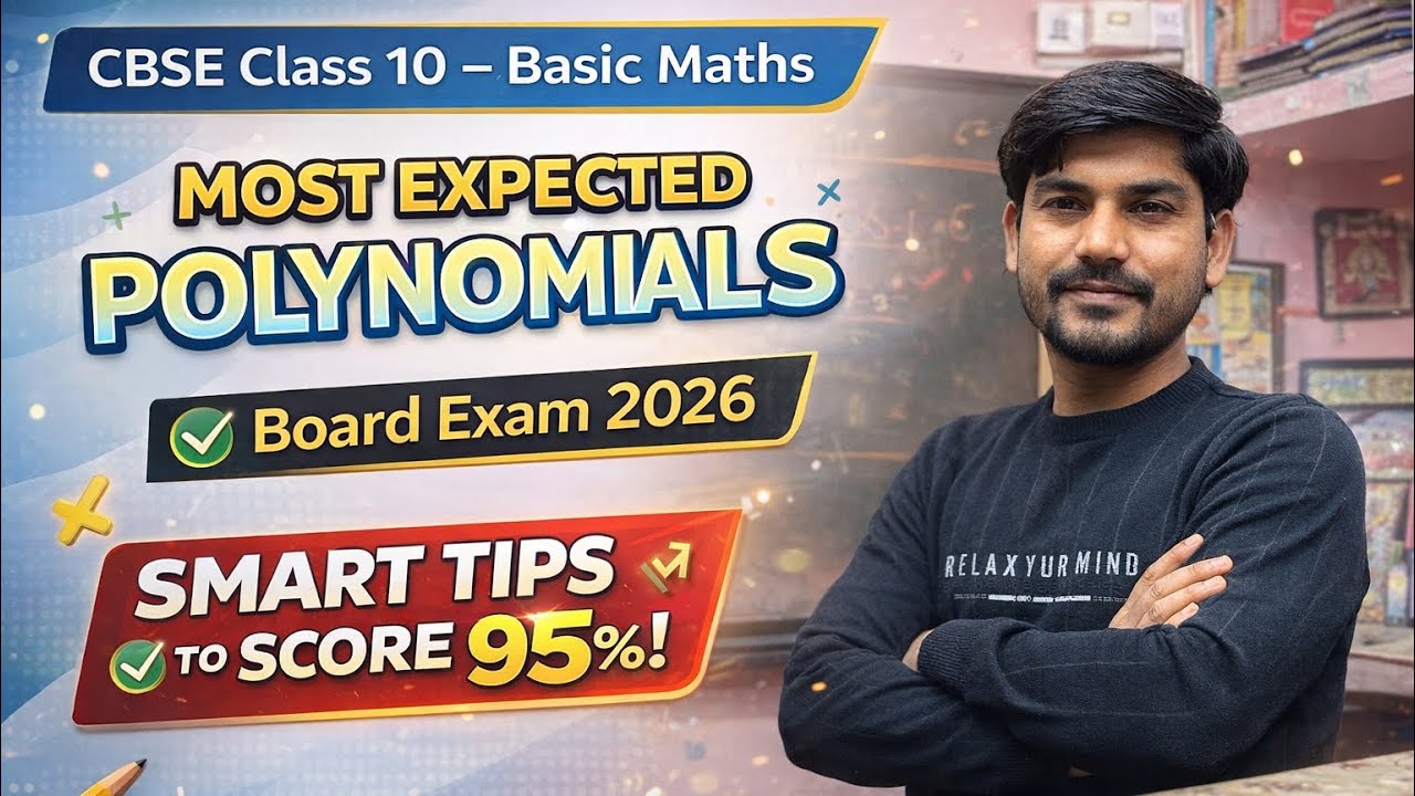 Polynomials Class 10 Basic Maths | Board Exam 2026 | Smart Tips to Score High 