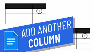 How to Add Another Column in Google Docs