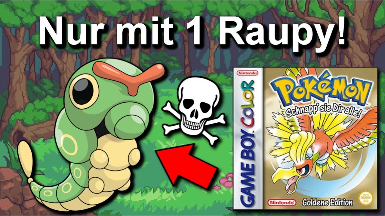 Kann man Pokemon Gold mit NUR einem RAUPY durchspielen? (+ Keine Items in Kämpfen)