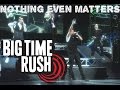 Big Time Rush - Nothing Even Matters (Better With U Tour) 2012