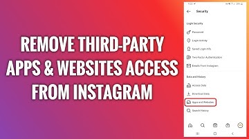 How To Remove Third Party Apps And Websites Access From Instagram