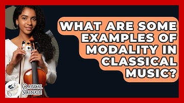 What Are Some Examples Of Modality In Classical Music? - Classical Serenade