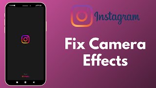 How to Fix Instagram Effects Not Showing | Instagram Camera Filters Missing? screenshot 4