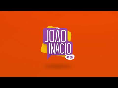 JOAO INACIO SHOW