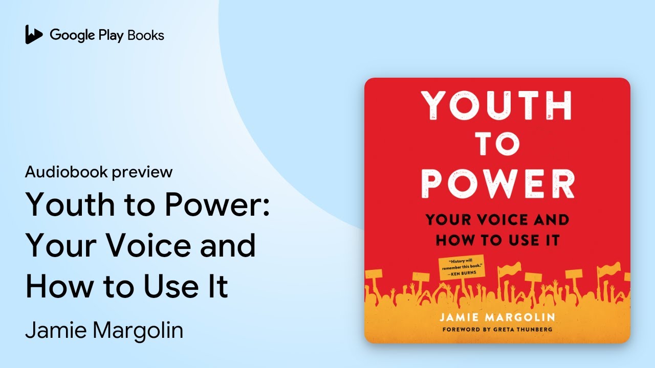 Youth to Power: Your Voice and How to Use It by Jamie Margolin · Audiobook preview