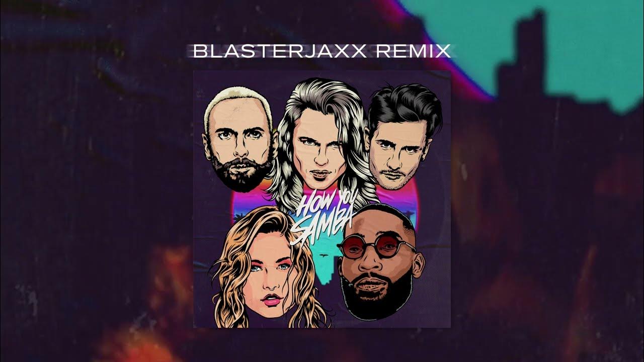 Kris Kross Amsterdam x Sofìa Reyes x Tinie Tempah How You Samba (Blasterjaxx Remix) YouTube Kris Kross Amsterdam x Sofìa Reyes x Tinie Tempah How You Samba (Blasterjaxx Remix) YouTube