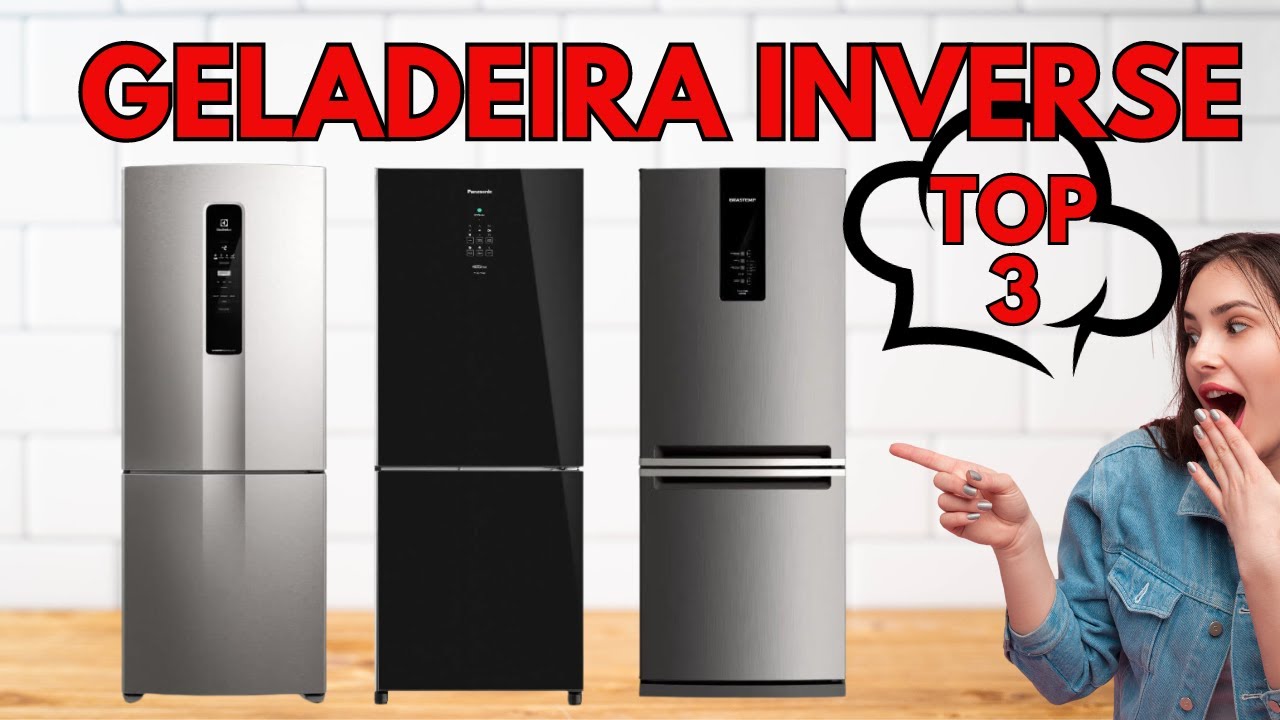 [ATUALIZADO] As 3 MELHORES GELADEIRA INVERSE em 2024! Qual é a melhor ...