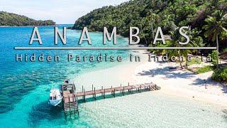 Hidden paradise in Indonesia - Anambas islands