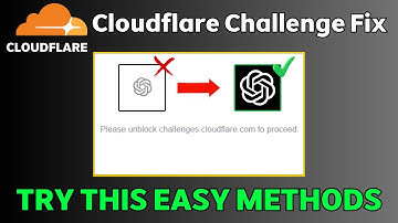 Please unblock challenges.cloudflare.com to proceed | Cloudflare Challenge Fix |