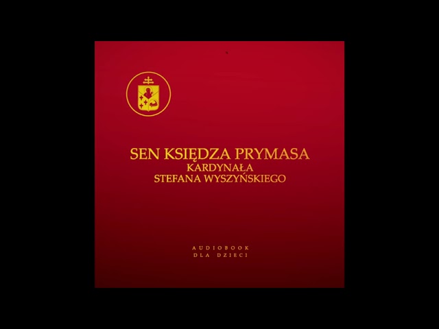 SEN KSIĘDZA PRYMASA