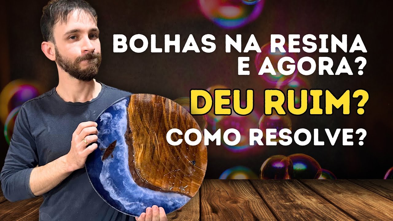 Corrigindo BOLHAS NA RESINA diy maker