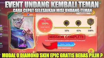 MISSION COMPLETE!! CARA CEPAT SELESAIKAN MISI UNDANG KEMBALI TEMAN | EVENT CALL BACK MOBILE LEGENDS