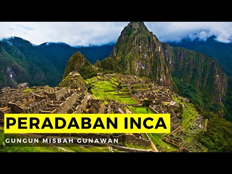 Peradaban Inca - Sejarah Singkat dan Peninggalannya