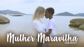 Pri Brenner - Mulher Maravilha (Versão sem cortes)