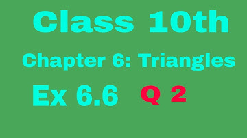 Class 10 Ex 6.6 Q2/ Ex 6.6 q 2Class 10 / Triangles : Cbse: Ncert Maths: Goan Creations 123