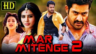 Mar Mitenge 2 (HD) - Jr. NTR, Samantha, Shruti Haasan | South Hindi Dubbed Movie | मर मिटेंगे २