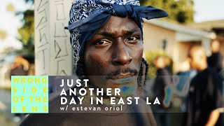 EP.03 JUST ANOTHER DAY IN EAST LA with Street Photographer Estevan Oriol