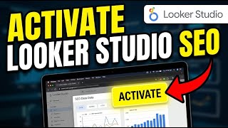 How to activate Looker Studio dashboards for SEO reporting - Quick Tutorial