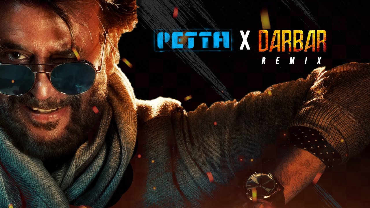 Petta x Darbar Remix  Anirudh  Superstar Rajinikanth