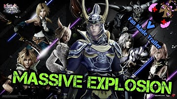 [FanMade Trailer] - Massive Explosion - Final Fantasy Dissidia NT  [HD] - [Amv/Gmv]