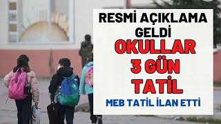 MEB 3 gün tatil ilan etti! Bu hafta öğrenciler bayram edecek