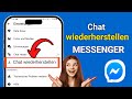 Gelöschte Nachrichten im Messenger wiederherstellen | So geht&#39;s (Tutorial 2025)