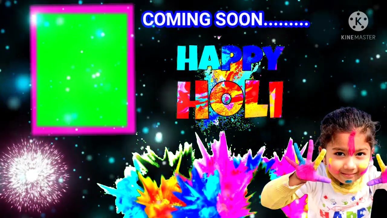coming soon Holi green screen video, Happy Holi green screen template, Happy Holi 2022 green screen