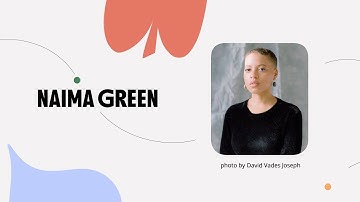 Naima Green | Cultures of Care