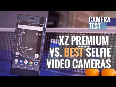 Sony Xperia XZ Premium takes on the 7 best selfie video cameras