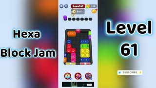 🎮 Hexa Block Jam Level 61 Walkthrough | Easy Tips to Win | Go Answer