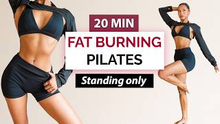 20 MIN STANDING PILATES WORKOUT for Weight Loss | Full Body Fat Burn (No Equipment)